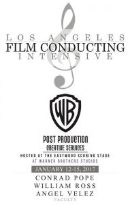 Los Angeles Film Conducting Intensive 2017 - Poster
