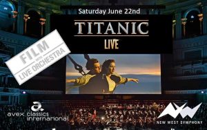 Titanic LIVE! - New West Symphony - 2019