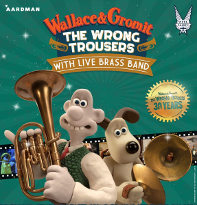 Wallace and Gromit: The Wrong Trousers with Live Brass Band – UK Tour 2023