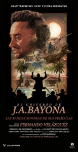 Concert ‘The Universe of J.A. Bayona’ at the Liceu of Barcelona - Summary