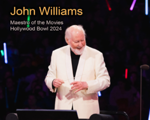 John Williams - Maestro of the Movies - Hollywood Bowl 2024