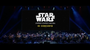 Roma FMF 2024 - ‘Star Wars - The Empire Strikes Back’ [EXTRAORDINARY CONCERTS]