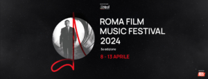 Roma Film Music Festival 2024