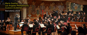 Dueñas, Los Angeles Philharmonic & Dudamel - Barcelona 2024