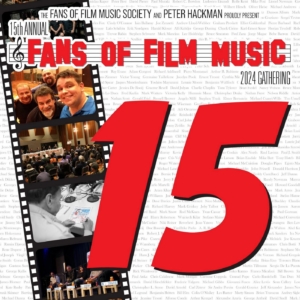 Fans of Film Music 2024 – 15ª edición – Invitados