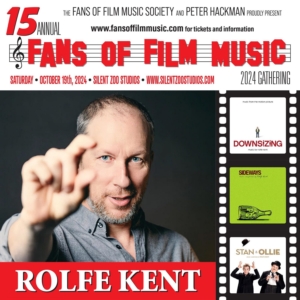 Fans of Film Music 2024 – Rolfe Kent