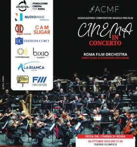 Festa del Cinema di Roma 2024 - ‘Cinema in Concerto’ - ACMF