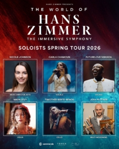 The World of Hans Zimmer – The Immersive Symphony – Spring 2026