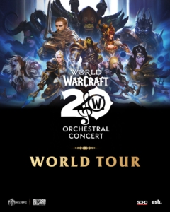 World of Warcraft: 20 Years of Music - Official World Tour 2026 World of Warcraft: 20 Years of Music - Official World Tour 2026
