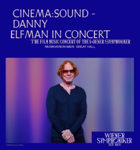 Cinema:Sound – Danny Elfman – Vienna – May 2027