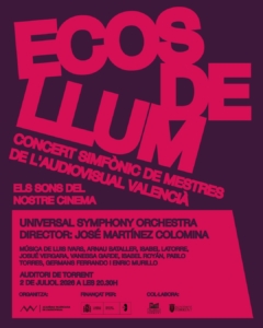 Jornada del Audiovisual Valenciano y concierto sinfónico ‘Ecos de Llum’ con la Universal Symphony Orchestra Jornada del Audiovisual Valenciano y concierto sinfónico ‘Ecos de Llum’ con la Universal Symphony Orchestra