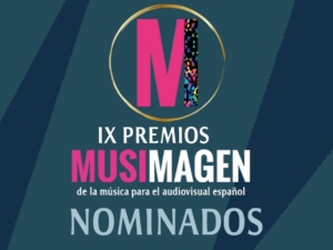 9ª edición Premios Musimagen – Premios de la Música para Audiovisual – Nominados y Premio de honor