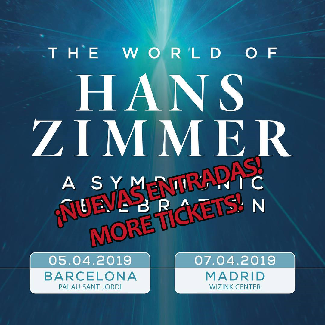 Molesto Conmemorativo Sí misma The World of Hans Zimmer 2019 – ¡Nuevo lote de entradas disponibles en  Madrid y Barcelona! – SoundTrackFest