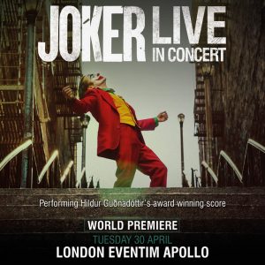 ‘Joker - Live in Concert’ - Estreno mundial y gira