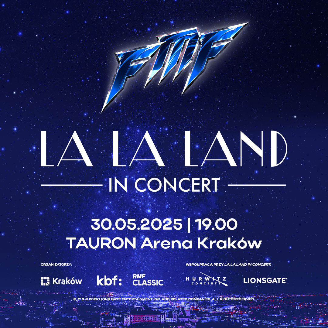 Krakow FMF 2025 – La La Land in Concert and Justin Hurwitz